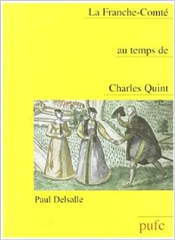 La Franche-Comté au temps de Charles Quint